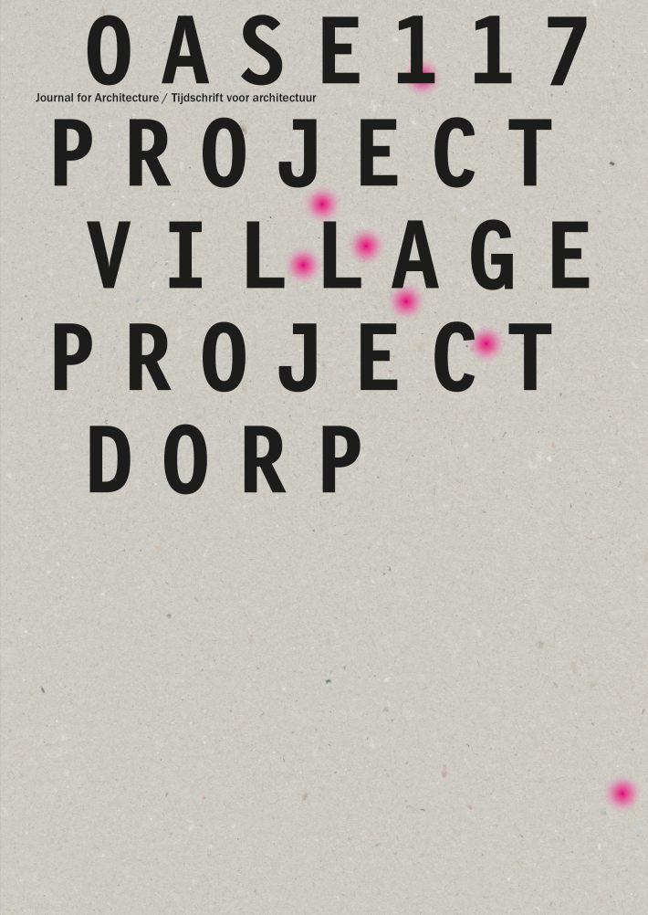 Project Dorp • OASE 117