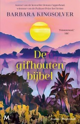 De gifhouten bijbel • De gifhouten bijbel