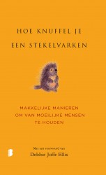 Hoe knuffel je een stekelvarken? • Hoe knuffel je een stekelvarken?