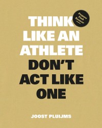 Think Like an Athlete, Don't Act Like One EN