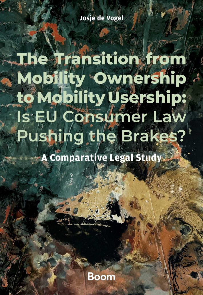 The Transition from Mobility Ownership to Mobility Usership: Is EU Consumer Law Pushing the Brakes? • The Transition from Mobility Ownership to Mobility Usership: Is EU Consumer Law Pushing the Brakes?
