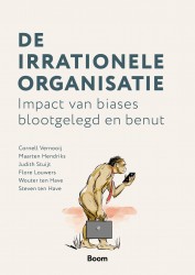 De irrationele organisatie • De irrationele organisatie