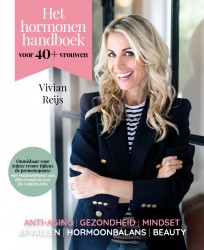 Het hormonenhandboek voor 40+ vrouwen • Het hormonenhandboek voor 40+ vrouwen