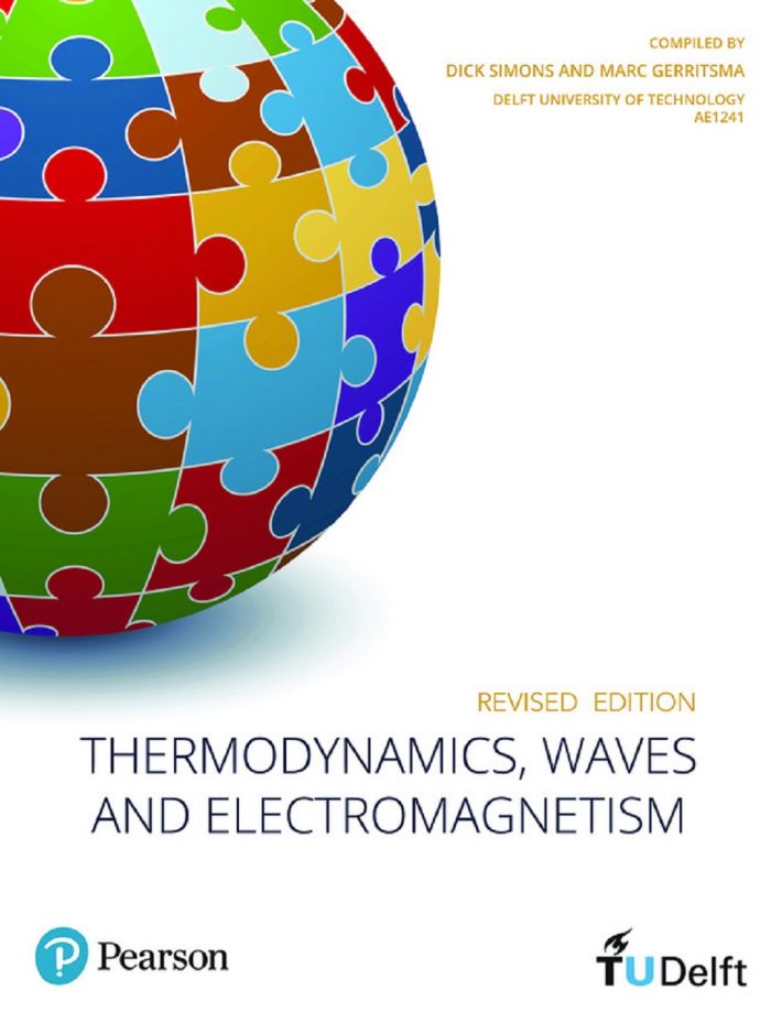 Thermodynamics, Waves and Electromagnetism, Revised Custom Edition