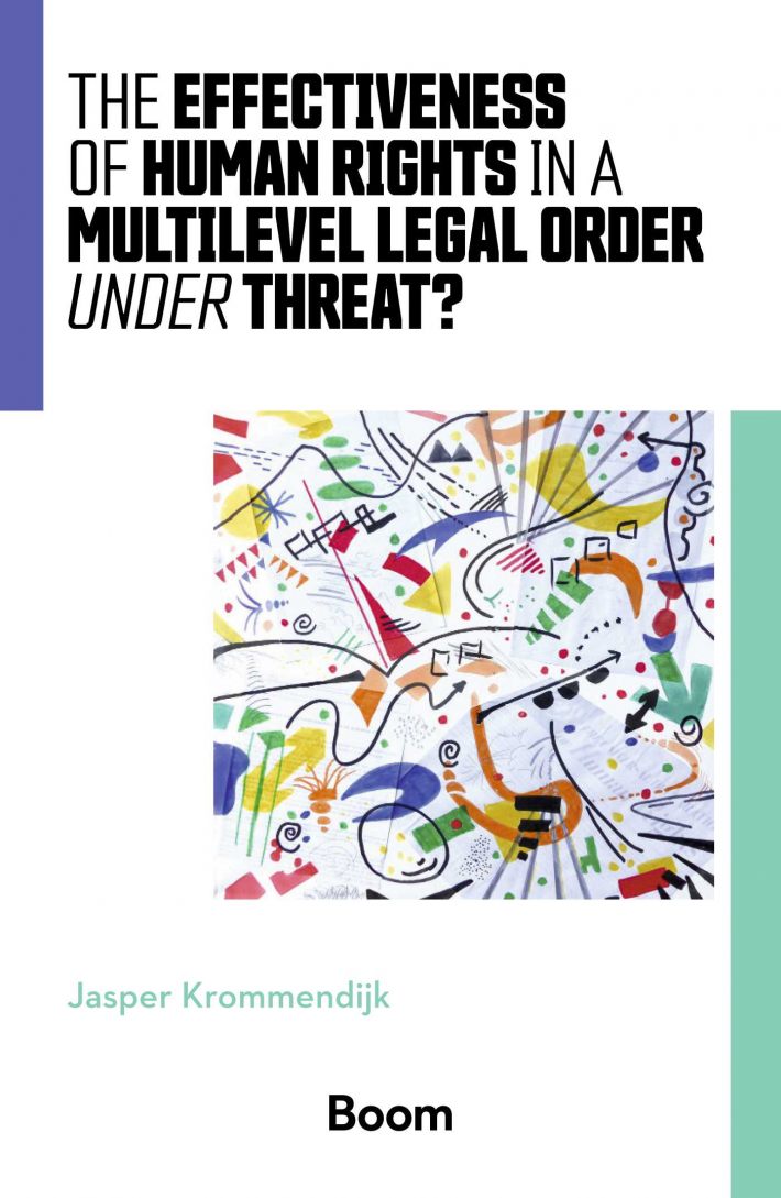 The effectiveness of human rights in a multilevel legal order under threat? • The effectiveness of human rights in a multilevel legal order under threat?