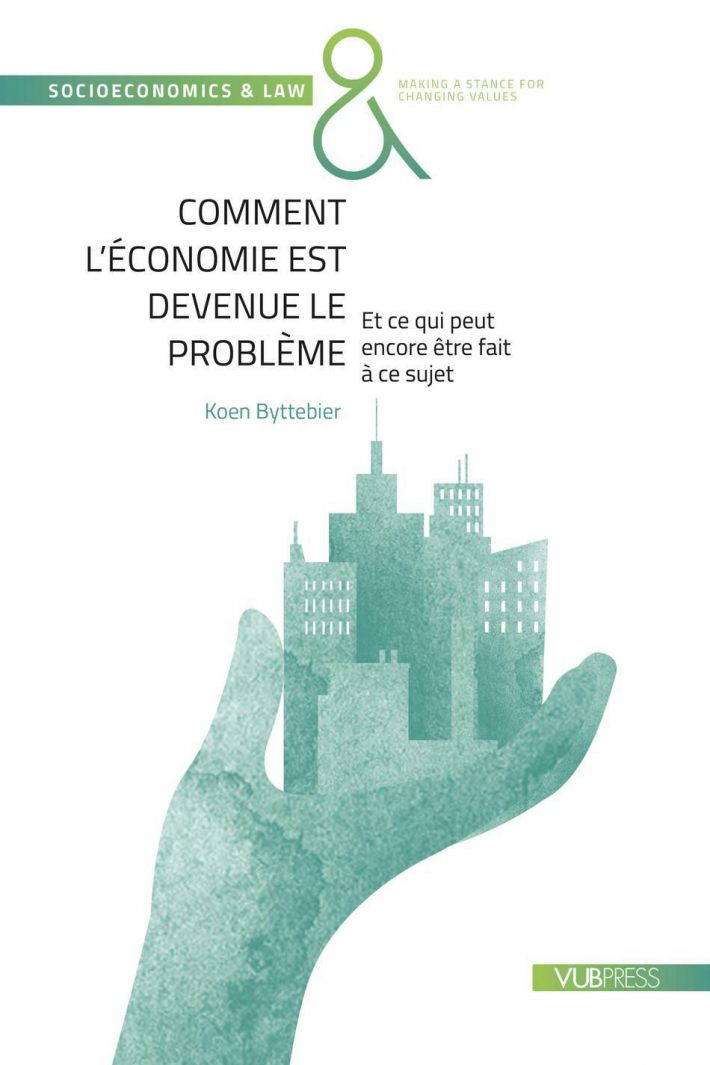 Comment l’économie est devenue le problème