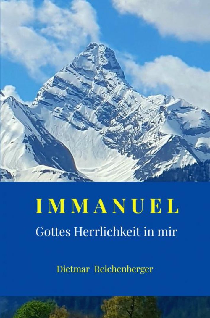 IMMANUEL - Gottes Herrlichkeit in mir