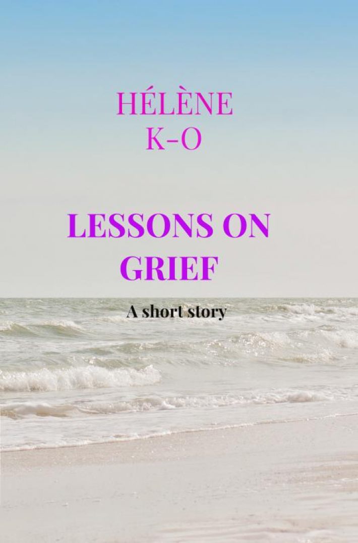 Lessons on grief
