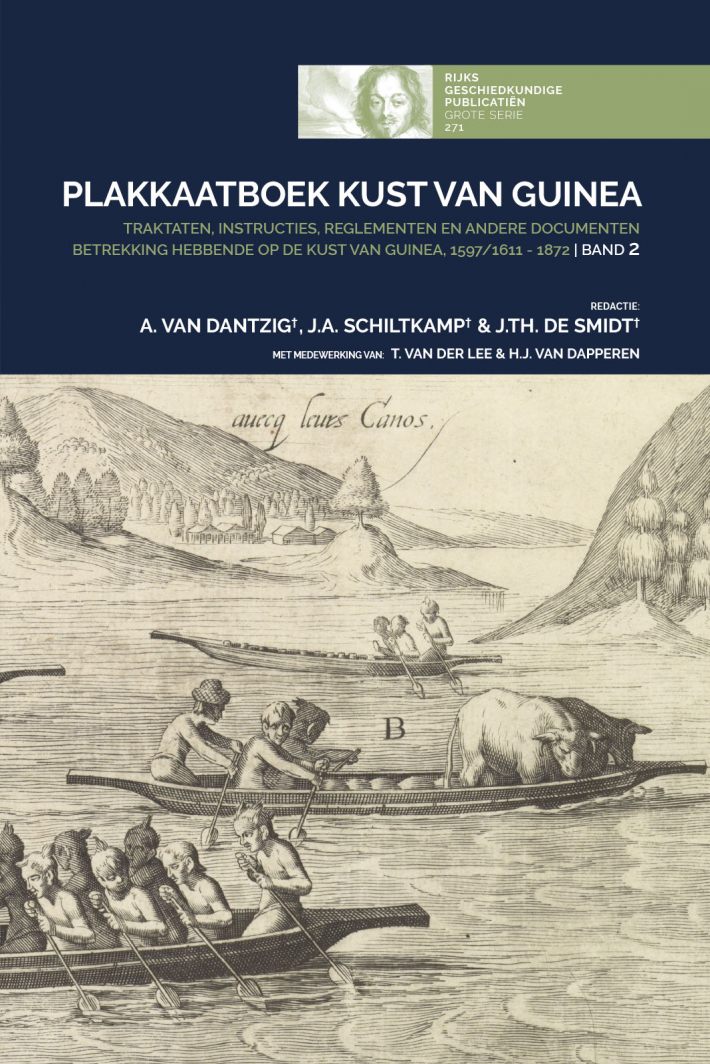 Plakkaatboek Kust van Guinea, 1597/1611-1872 - Band 2 • Plakkaatboek Kust van Guinea, 1597/1611-1872 - Band 2