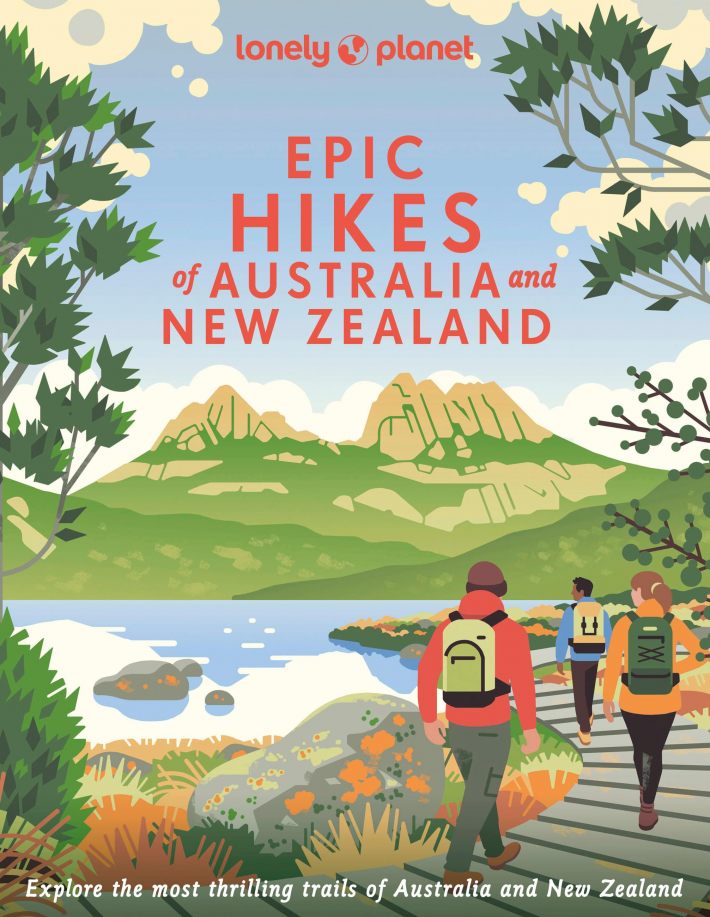 Lonely Planet Epic series Hikes of Australia & New Zealand