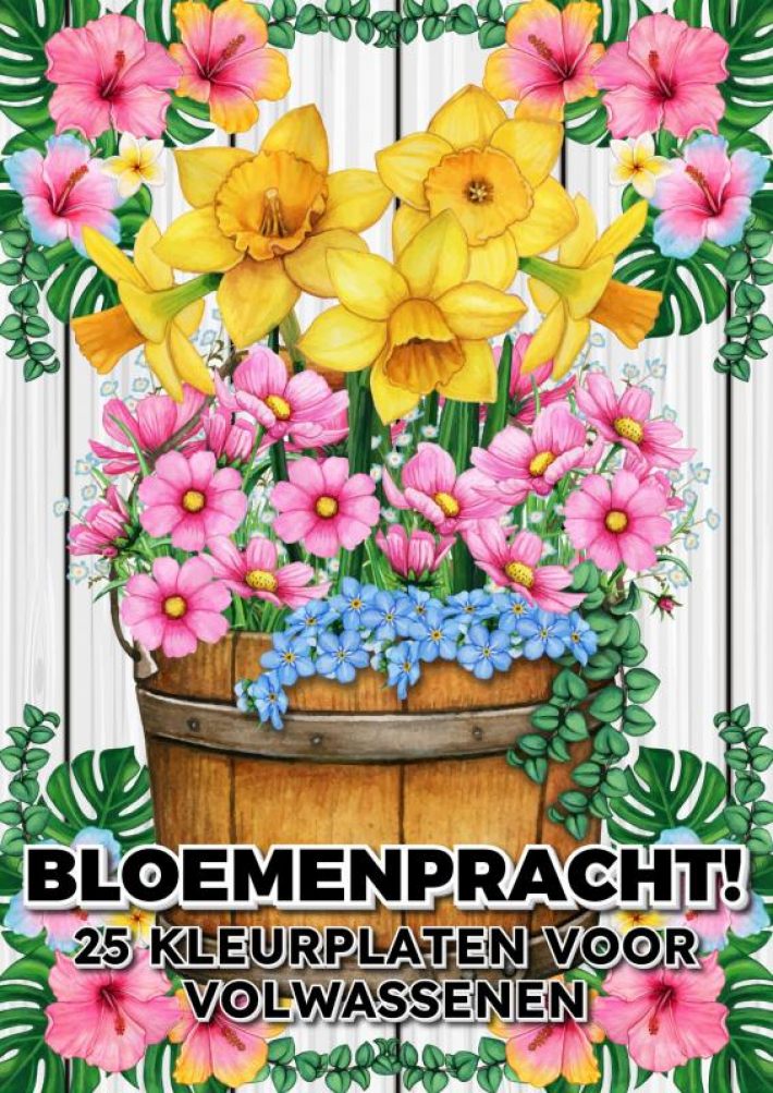 Bloemenpracht! - 25 Kleurplaten voor Volwassenen