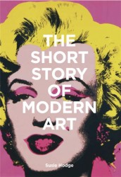 The Short Story of Modern Art