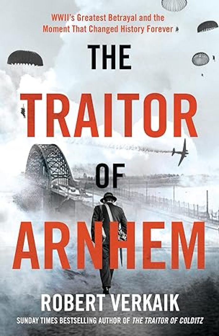 The Traitor of Arnhem