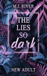 The Lies So Dark