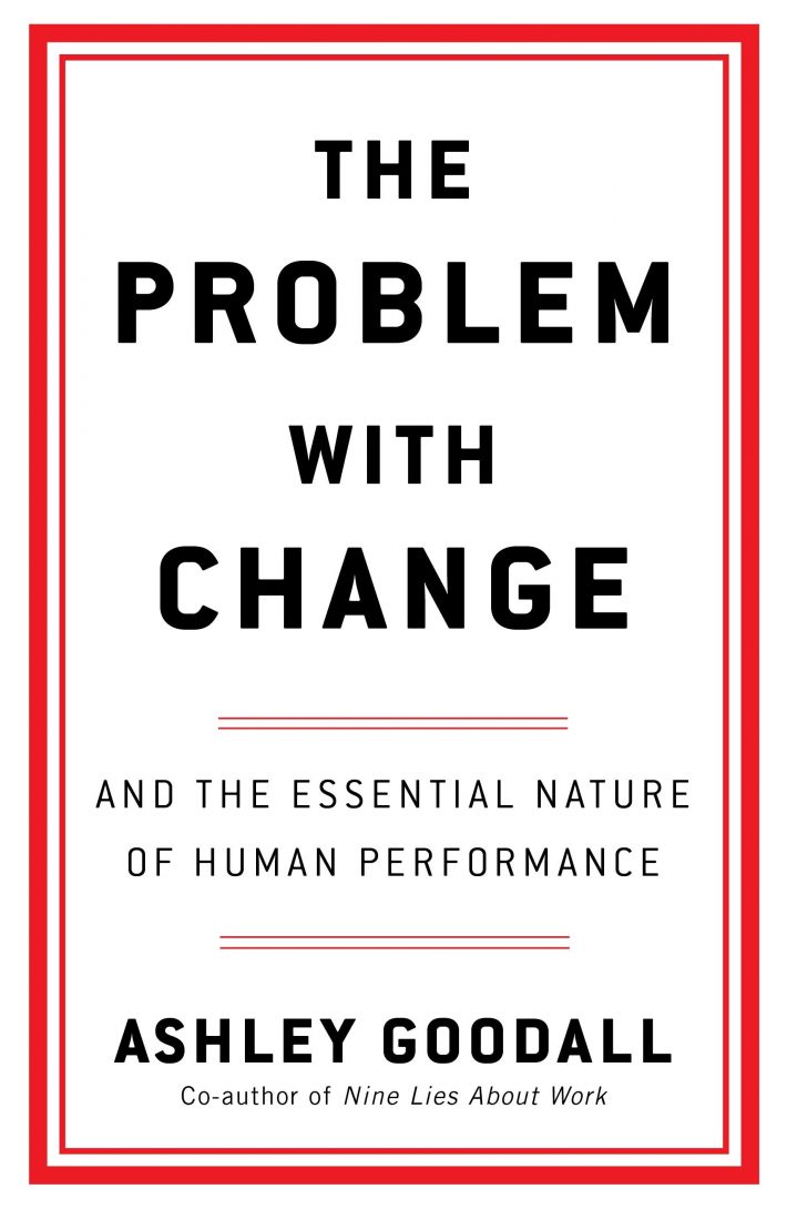 The Problem With Change