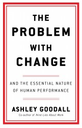 The Problem With Change