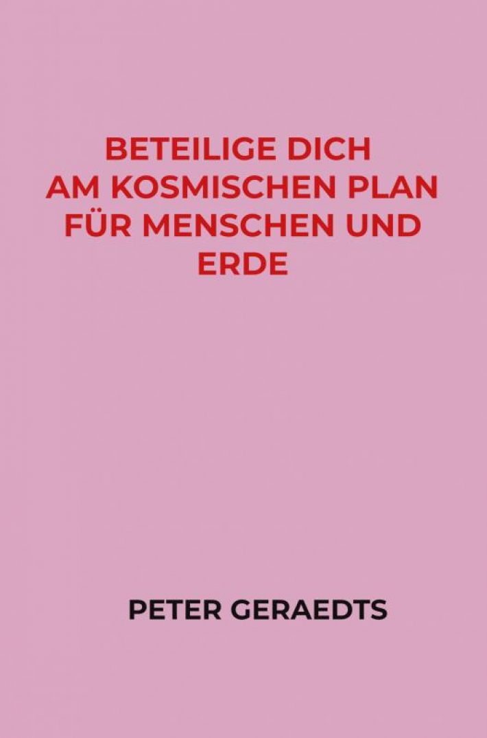 Beteilige dich am Kosmischen Plan für Menschen und Erde