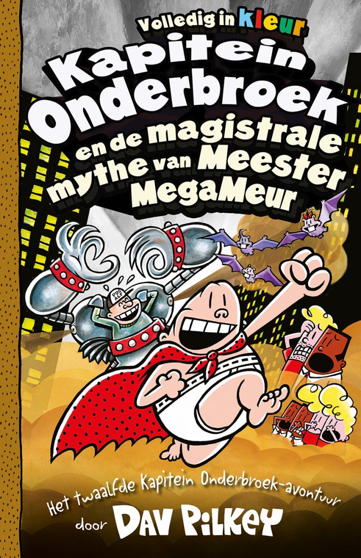 Kapitein Onderbroek en de magistrale mythe van Meester MegaMeur