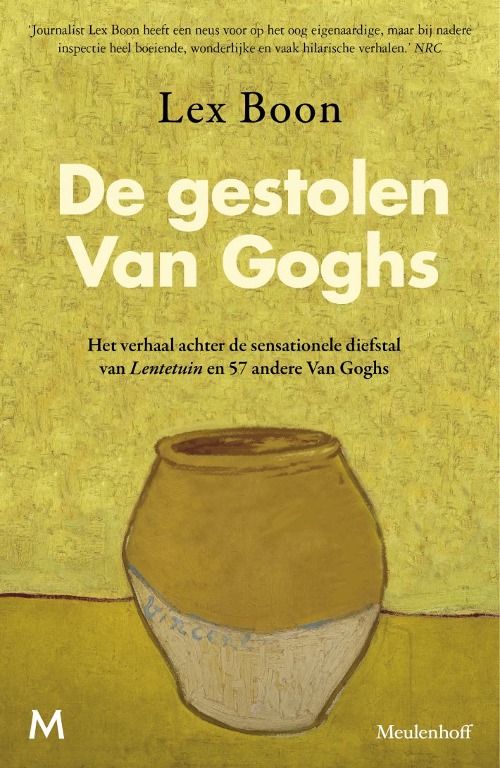 De gestolen Van Goghs • De gestolen Van Goghs