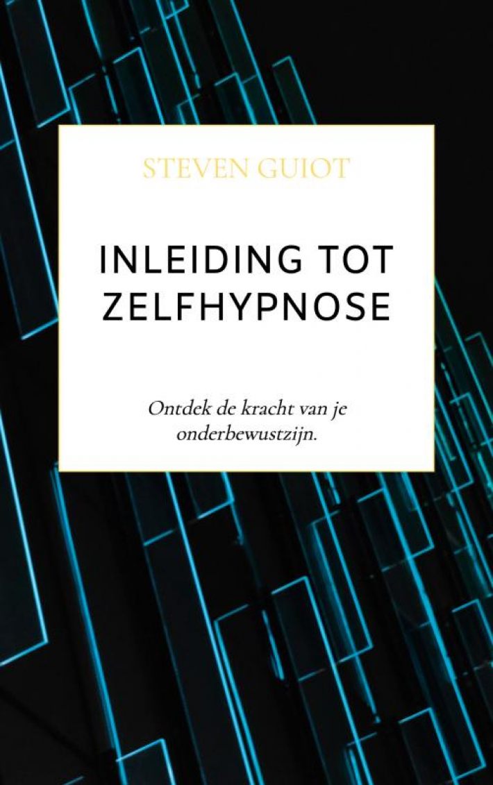 Inleiding tot Zelfhypnose