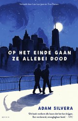 Op het einde gaan ze allebei dood • Op het einde gaan ze allebei dood