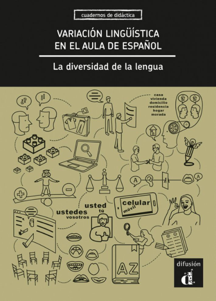 Variación lingüística en el aula de español. La diversidad de la lengua