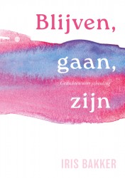 Blijven, gaan, zijn