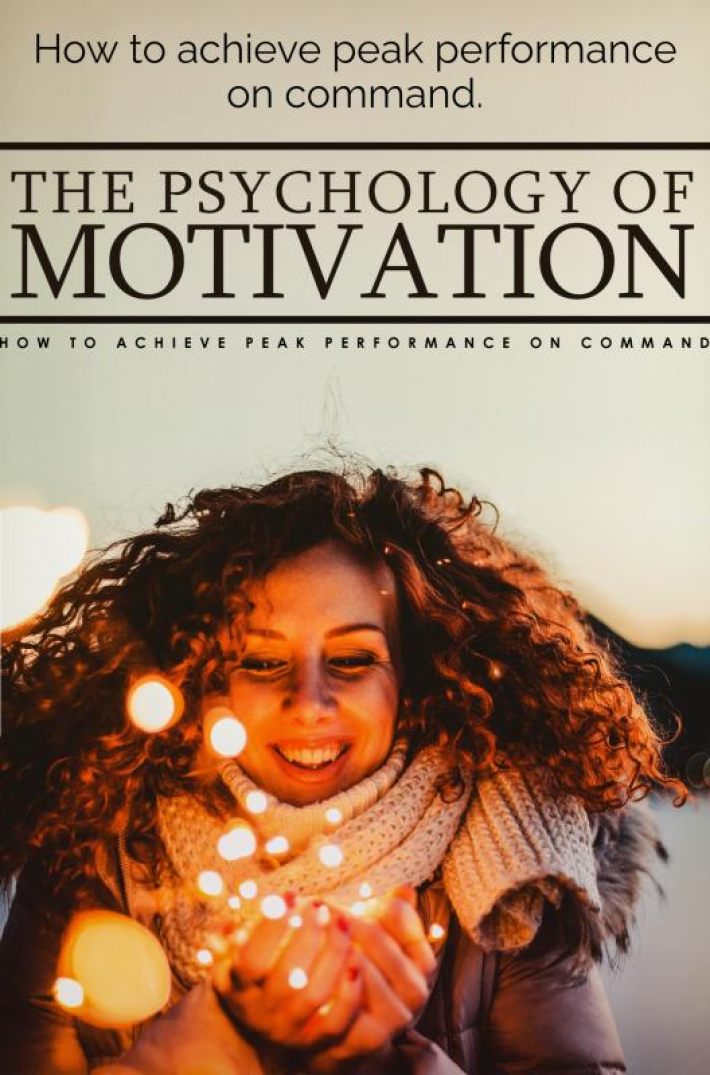 What is the psychology of motivating