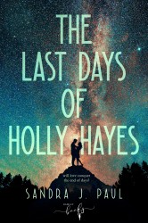 The Last Days of Holly Hayes