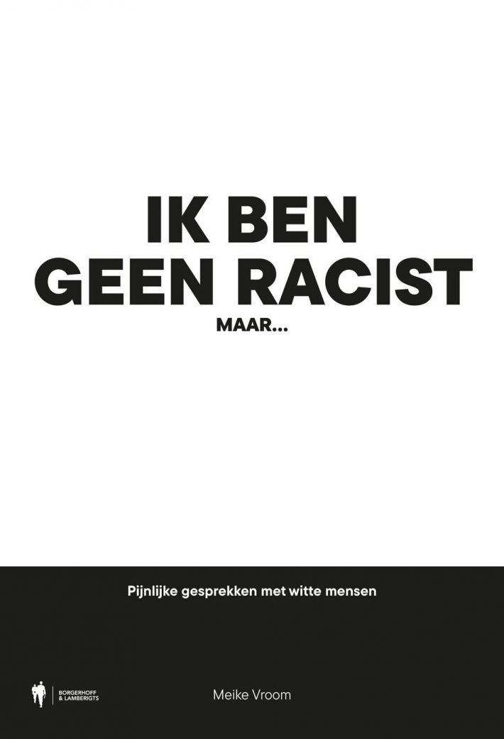 Ik ben geen racist, maar...