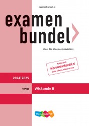 Examenbundel online + boek vwo Wiskunde B 2024/2025