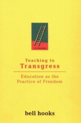 Teaching To Transgress