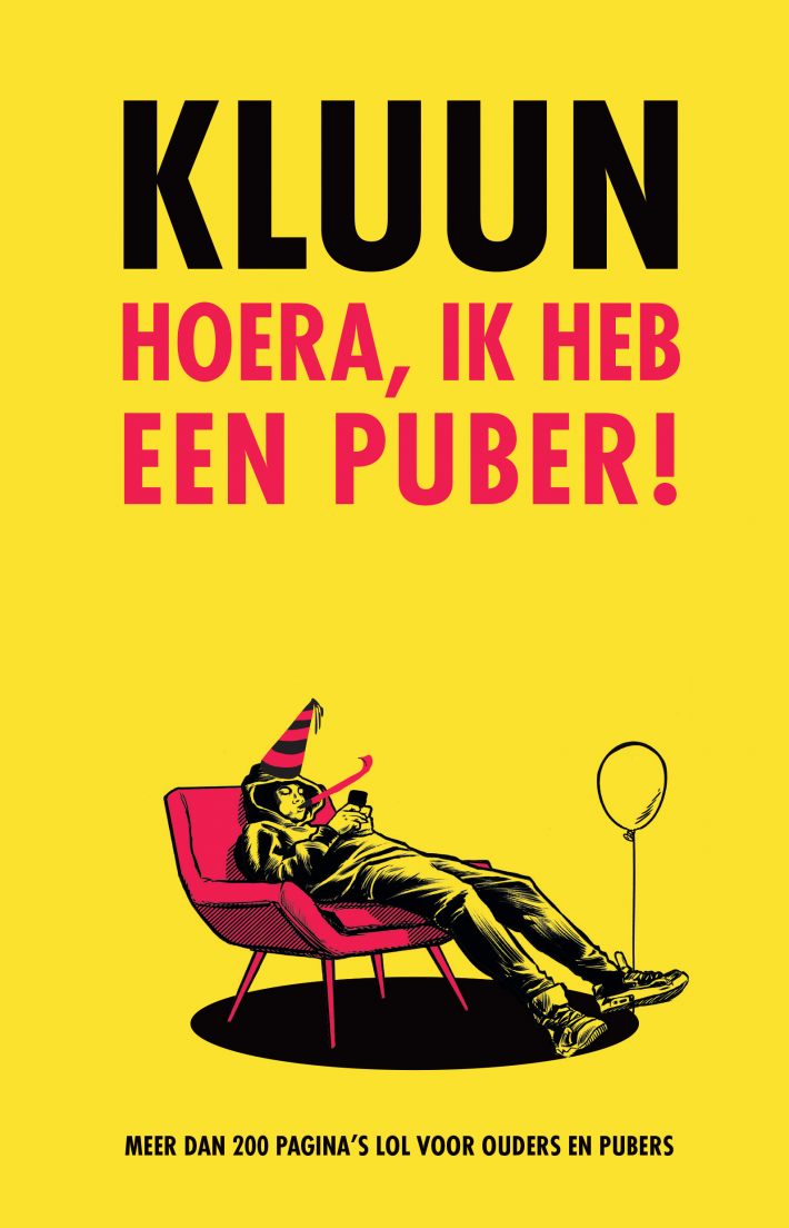 Hoera, ik heb een puber! • HOERA, IK HEB EEN PUBER!