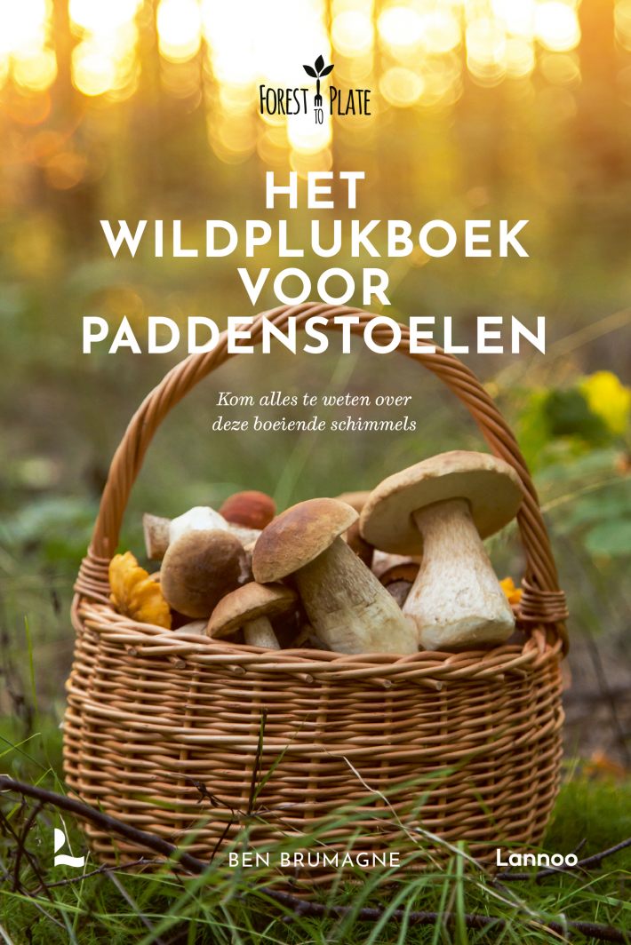 Het Wildplukboek voor paddenstoelen • Het Wildplukboek voor paddenstoelen