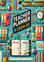 Lehrerplaner 2024-25: Teacher Planner 2024-25