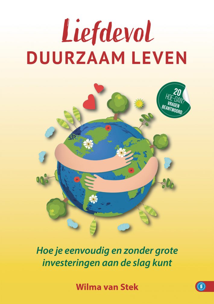 Liefdevol duurzaam leven