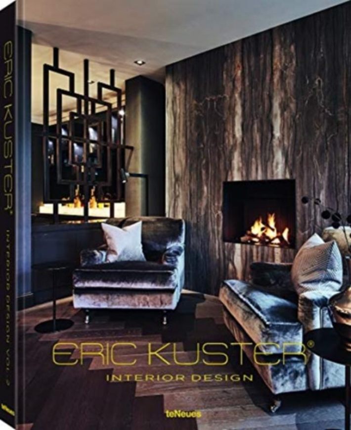 Eric Kuster: Interior Design Vol. 2