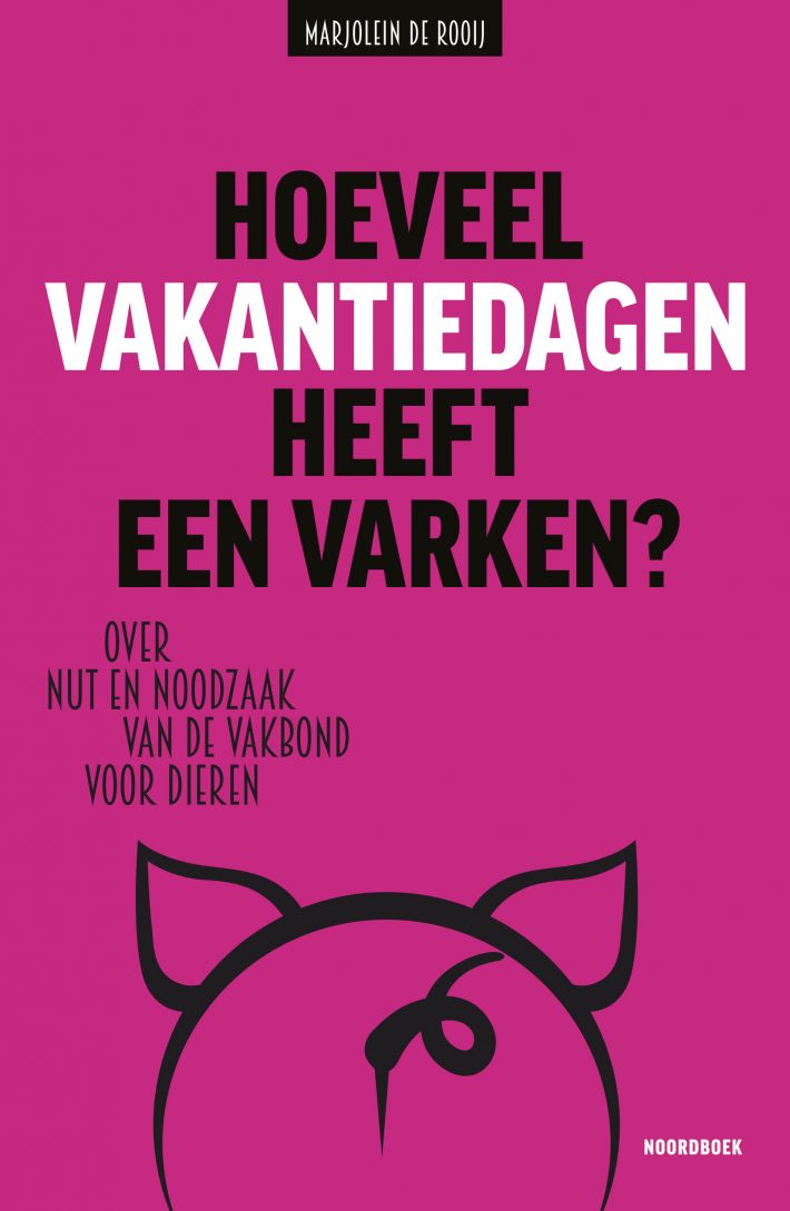 Hoeveel vakantiedagen heeft een varken?