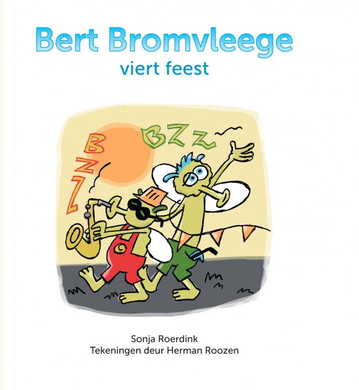 Bert Bromvleege viert feest