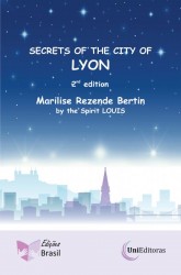 Secrets of the City of Lyon