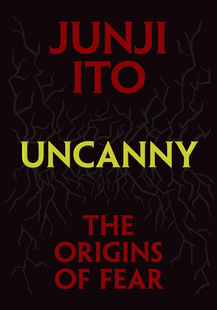 Uncanny: The Origins of Fear