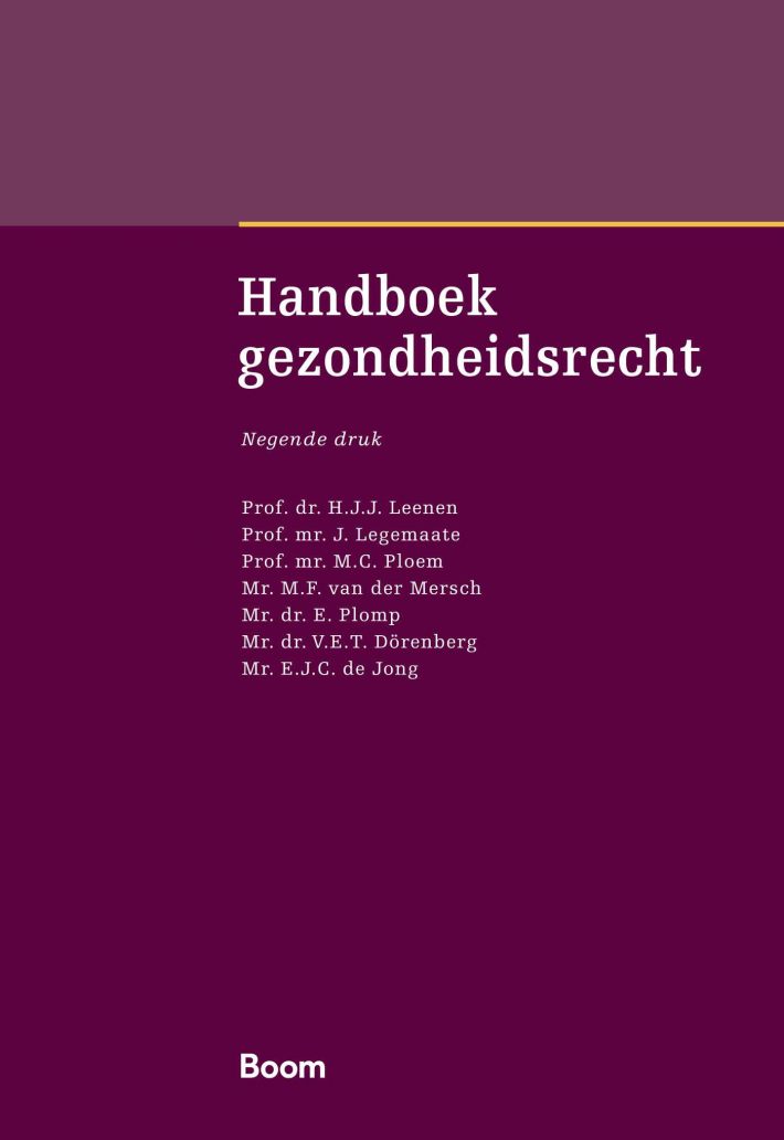 Handboek gezondheidsrecht • Handboek gezondheidsrecht