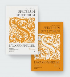 Speculum stultorum: Dwazenspiegel Deel 1 en 2 (set)