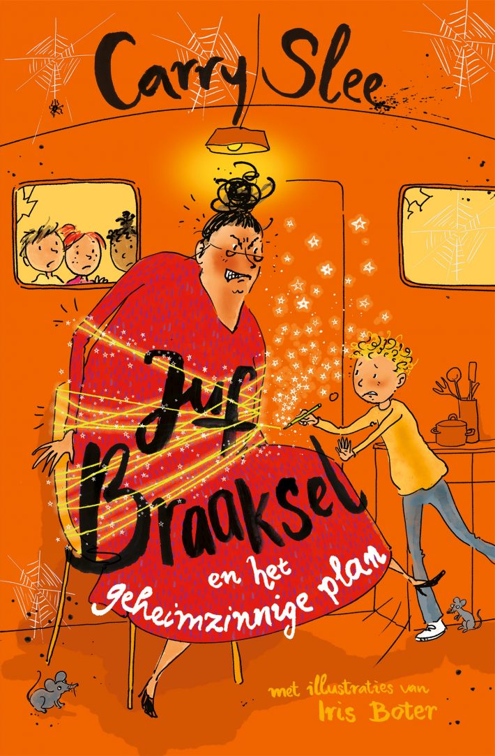 Juf Braaksel en het geheimzinnige plan • Juf Braaksel en het geheimzinnige plan