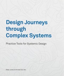Design Journeys through Complex Systems