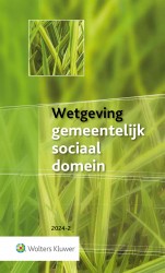 Wetgeving gemeentelijk sociaal domein &bullet; Wetgeving gemeentelijk sociaal domein