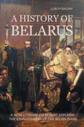 A History of Belarus