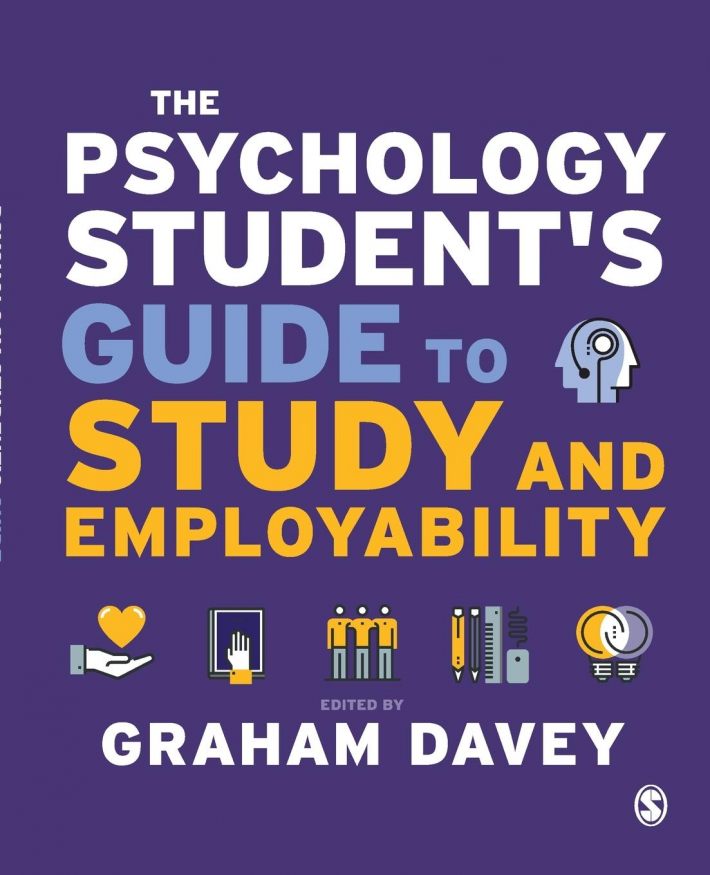 The Psychology Student s Guide to Study and Employability