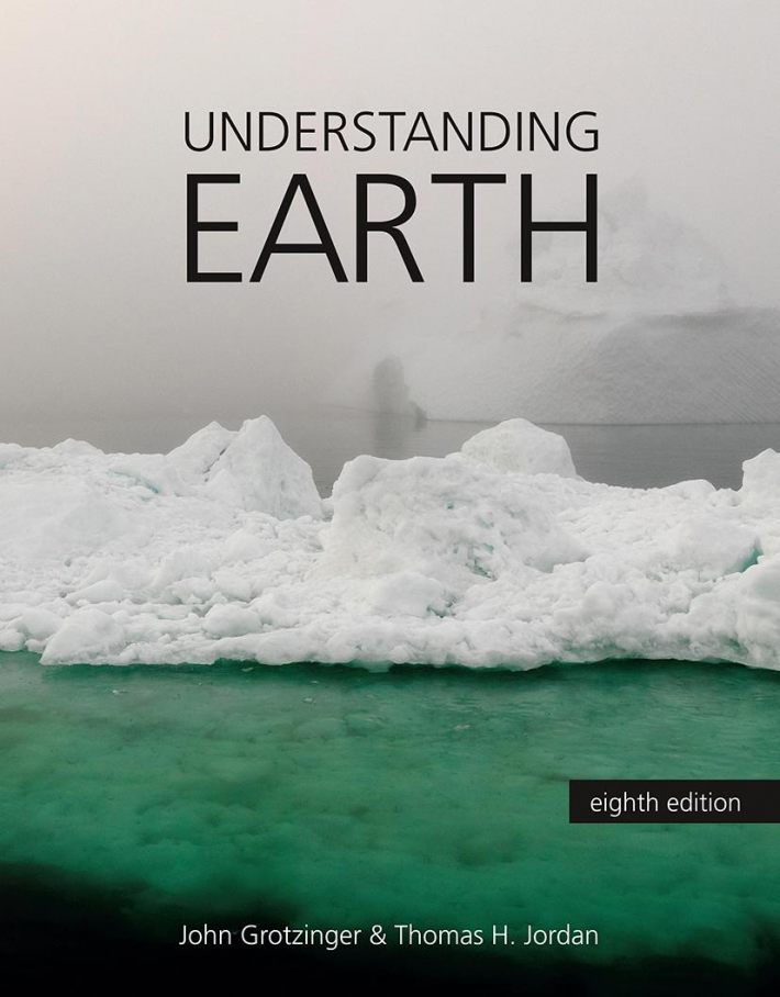 Understanding Earth (8th Edition)