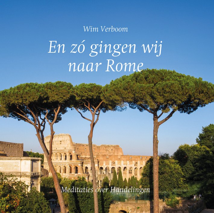 En zó gingen wij naar Rome • En zó gingen wij naar Rome